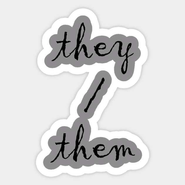 They/Them (Scratchy) Sticker by Z .ephyr